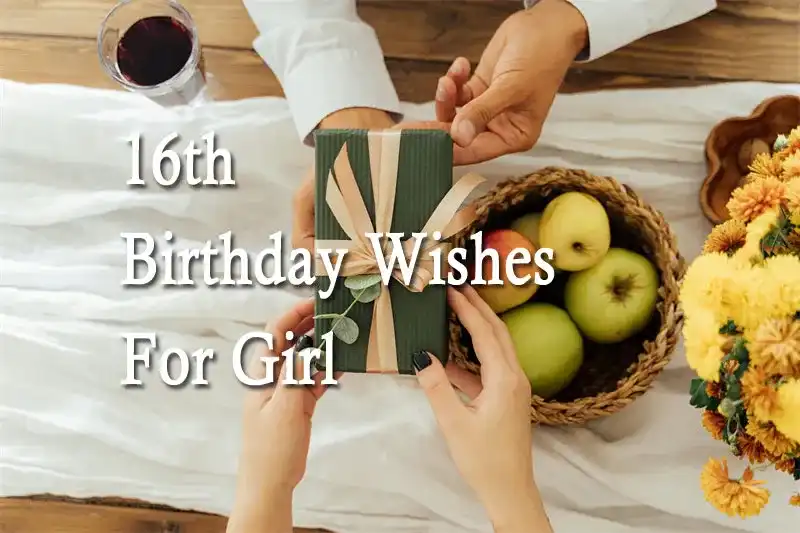 16th Birthday Wishes For Girl