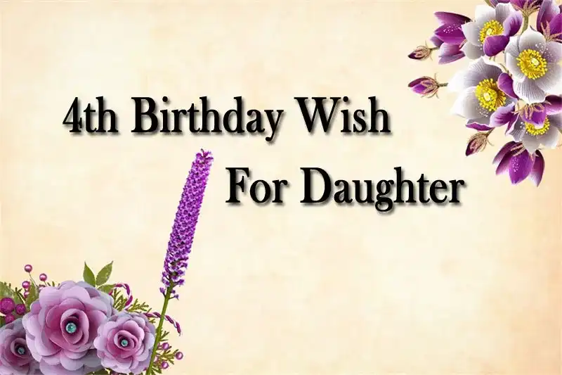 4th Birthday Wish For Daughter