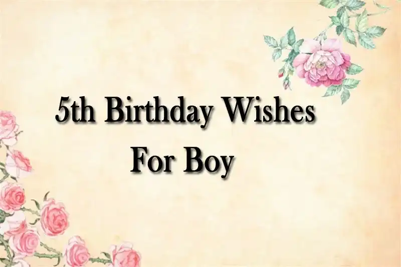 5th Birthday Wishes For Boy
