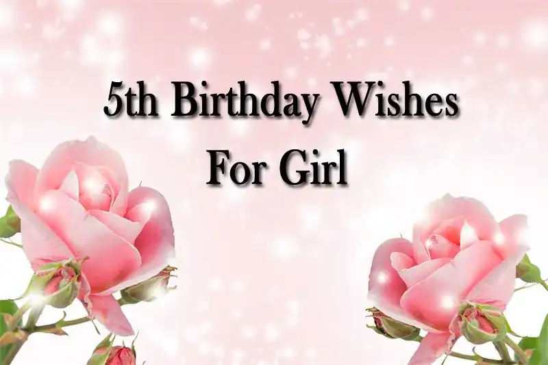 5th Birthday Wishes For Girl