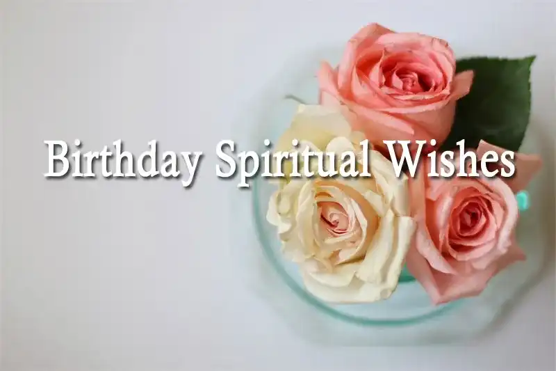 Birthday Spiritual Wishes