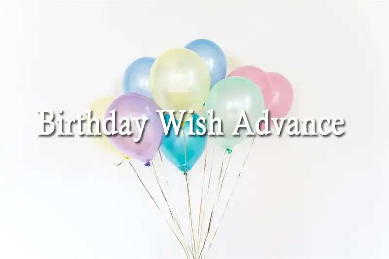 Birthday Wish Advance