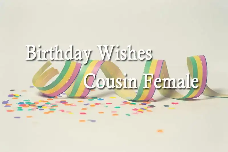 Birthday Wishes Cousin Female
