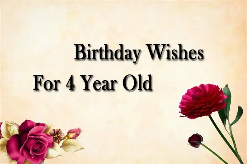Birthday Wishes For 4 Year Old