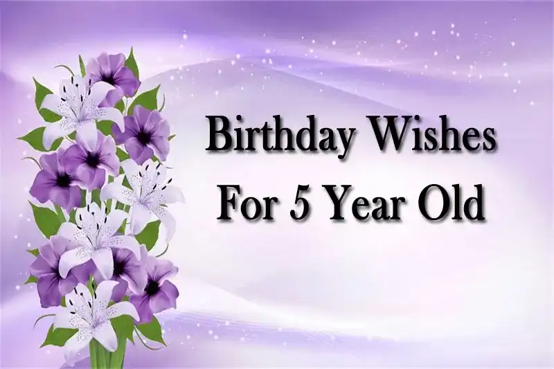 Birthday Wishes For 5 Year Old