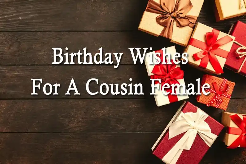 Birthday Wishes For A Cousin Female