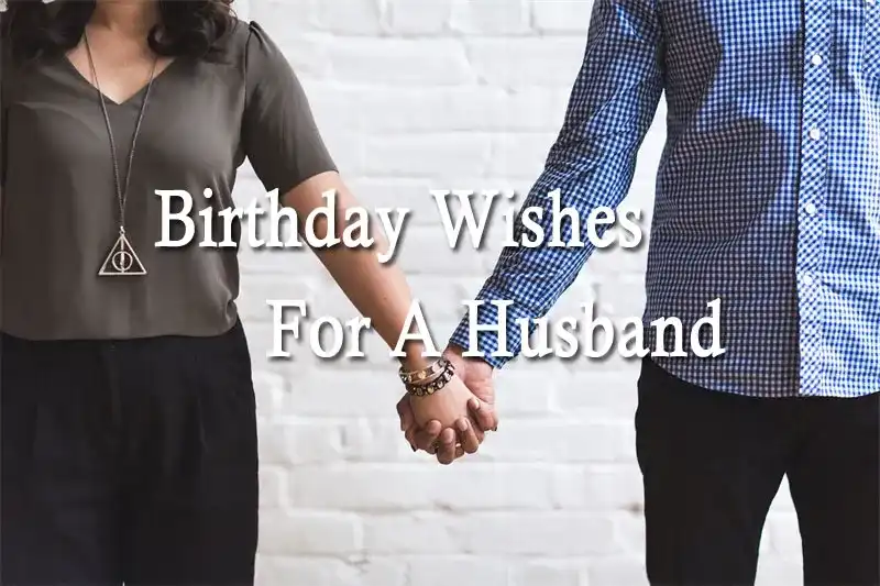 Birthday Wishes For A Husband