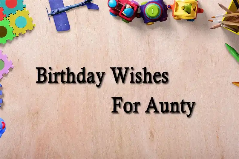 Birthday Wishes For Aunty
