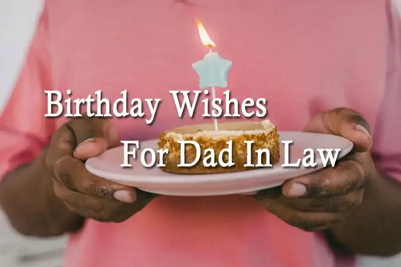Birthday Wishes For Dad In Law