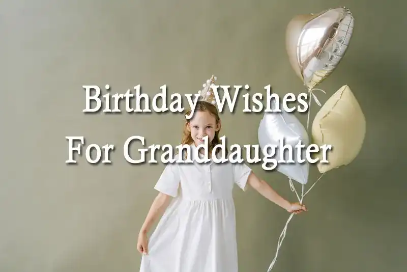 Birthday Wishes For Granddaughter