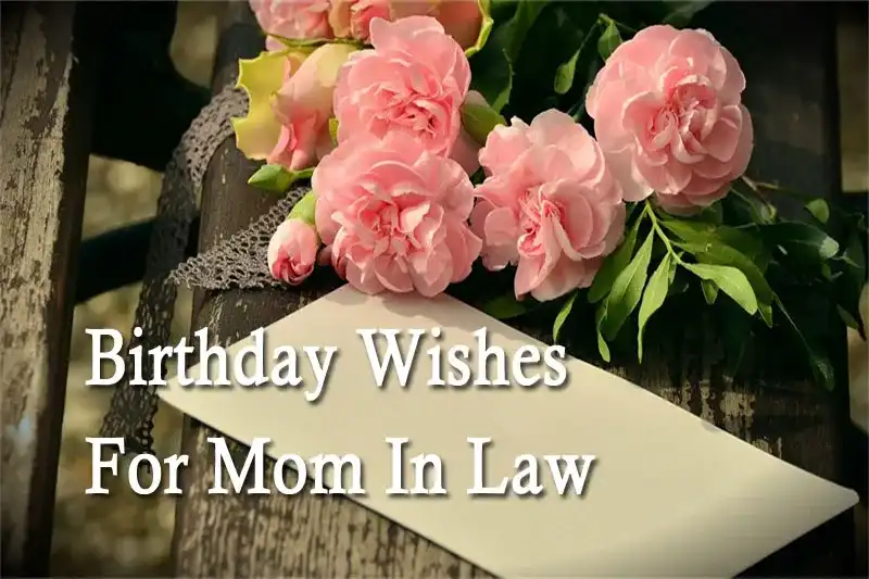 Birthday Wishes For Mom In Law