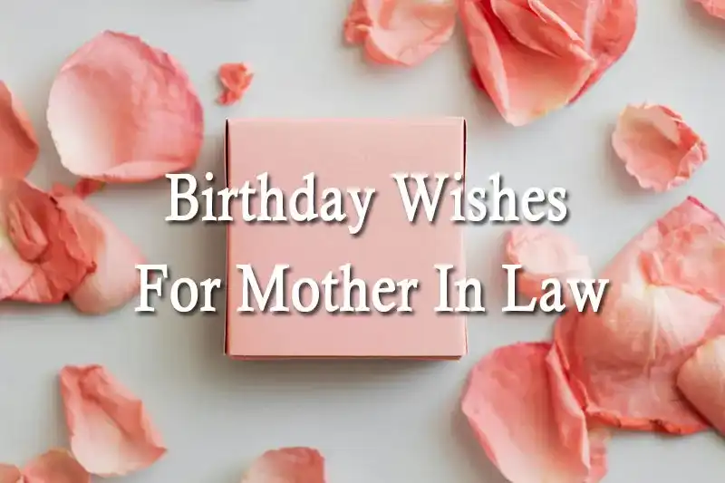 Birthday Wishes For Mother In Law
