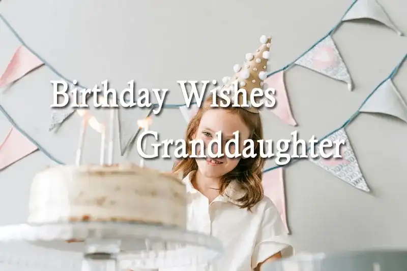 Birthday Wishes Granddaughter
