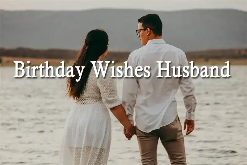 Birthday Wishes Husband