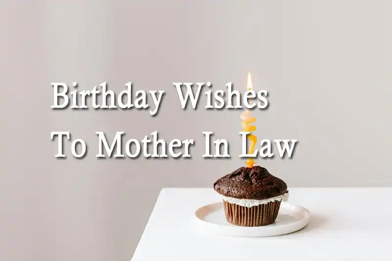 Birthday Wishes To Mother In Law