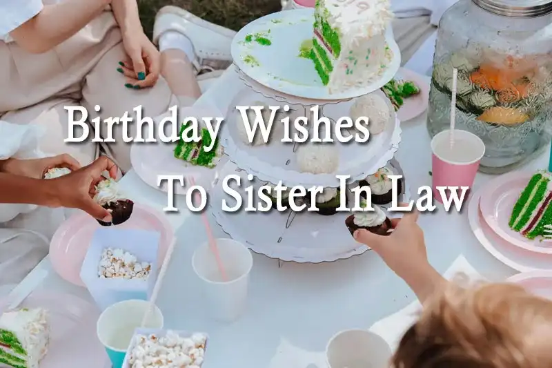 Birthday Wishes To Sister In Law