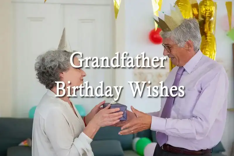 Grandfather Birthday Wishes