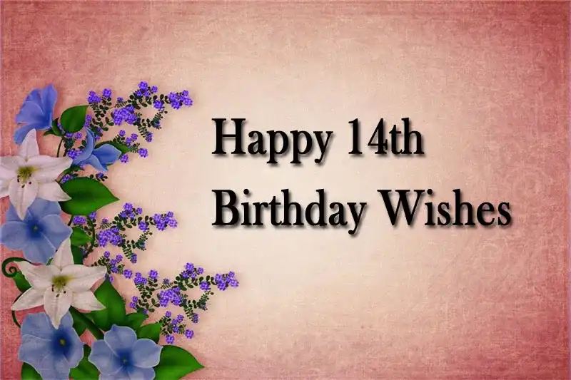 Happy 14th Birthday Wishes