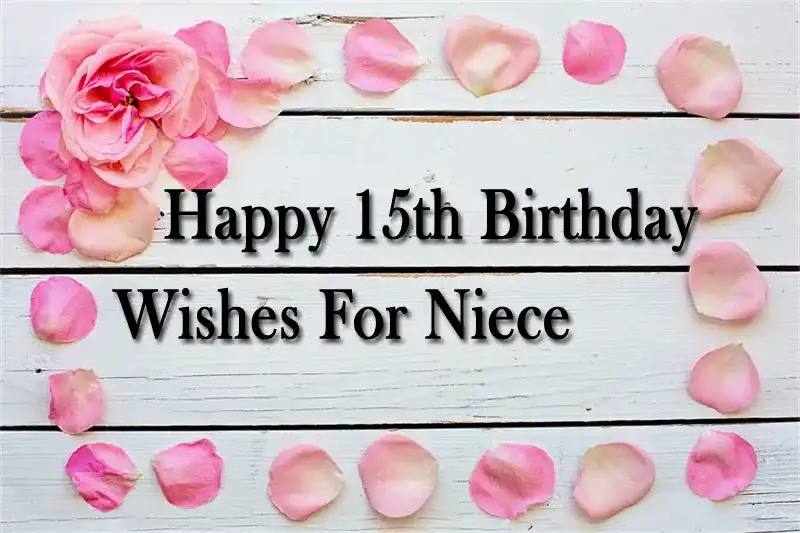 Happy 15th Birthday Wishes For Niece