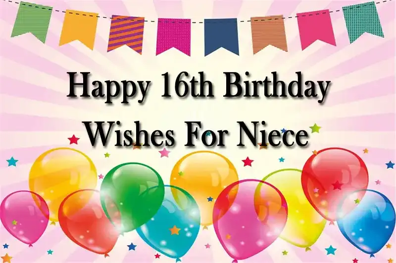 Happy 16th Birthday Wishes For Niece