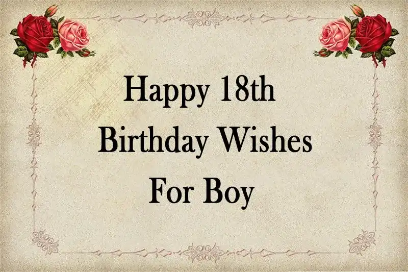 Happy 18th Birthday Wishes For Boy