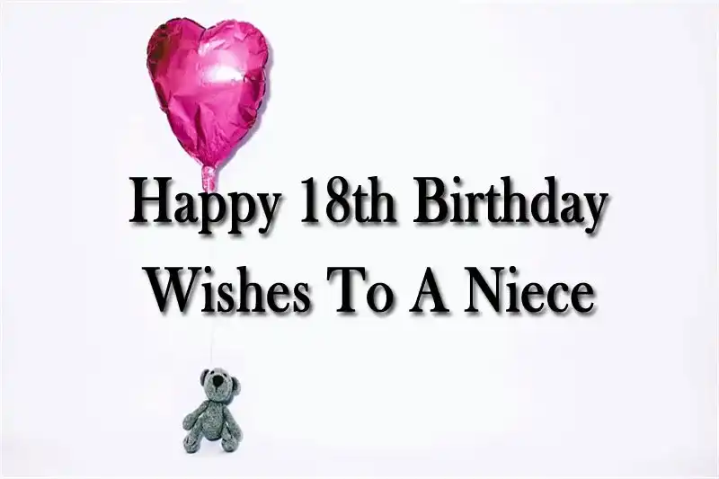Happy 18th Birthday Wishes To A Niece