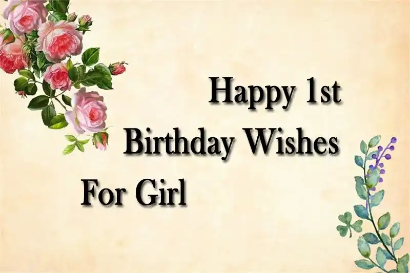 Happy 1st Birthday Wishes For Girl
