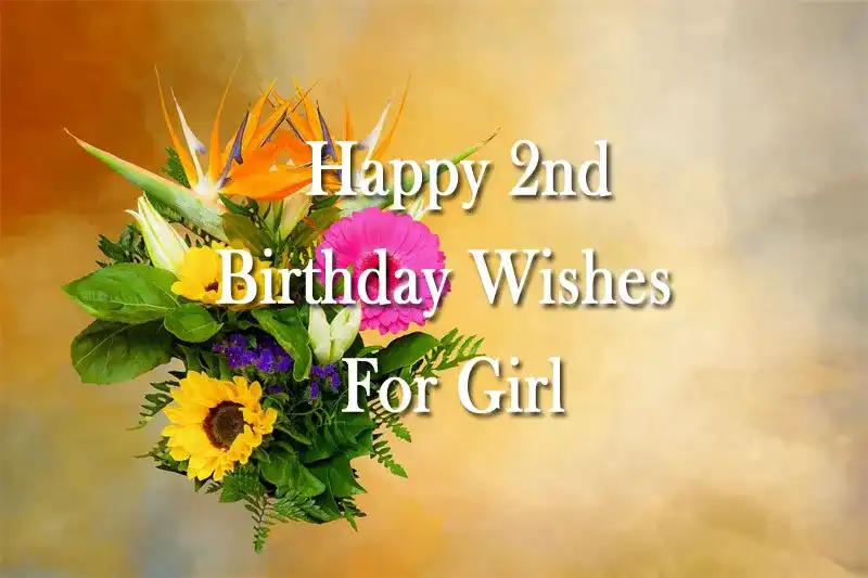 Happy 2nd Birthday Wishes For Girl