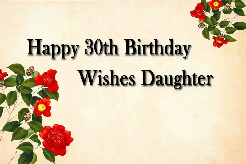 Happy 30th Birthday Wishes Daughter