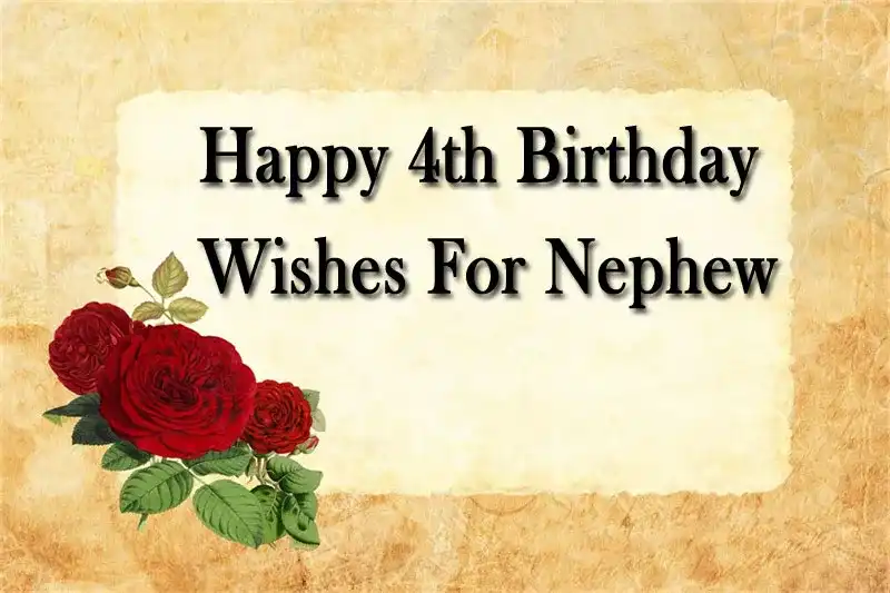 Happy 4th Birthday Wishes For Nephew