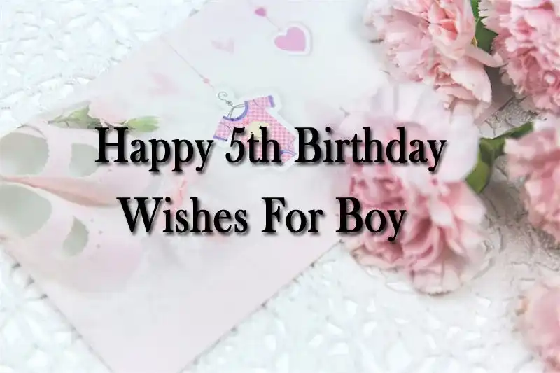 Happy 5th Birthday Wishes For Boy