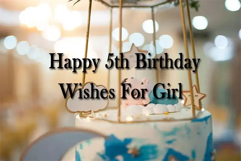 Happy 5th Birthday Wishes For Girl