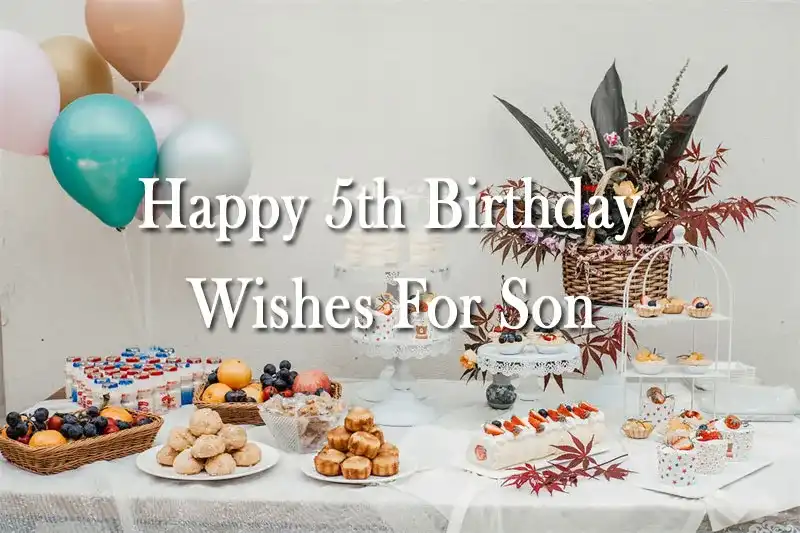 Happy 5th Birthday Wishes For Son