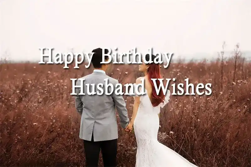 Happy Birthday Husband Wishes
