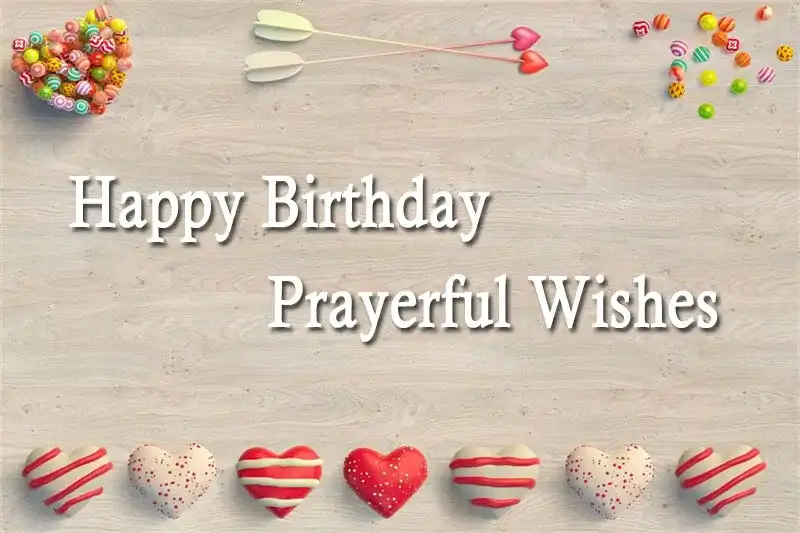 Happy Birthday Prayerful Wishes