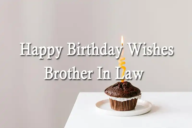 Happy Birthday Wishes Brother In Law