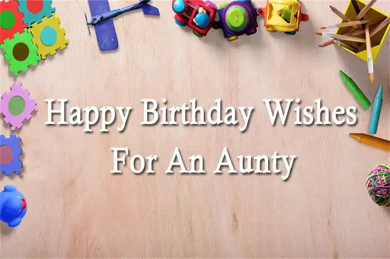Happy Birthday Wishes For An Aunty