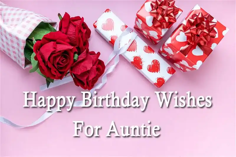 Happy Birthday Wishes For Auntie