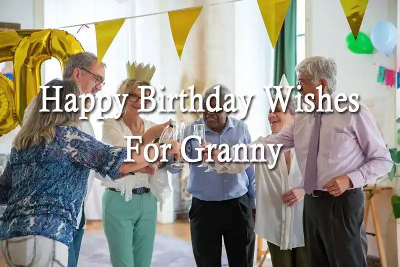 Happy Birthday Wishes For Granny