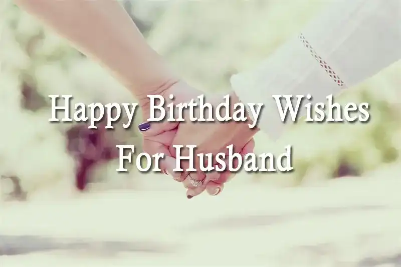 Happy Birthday Wishes For Husband