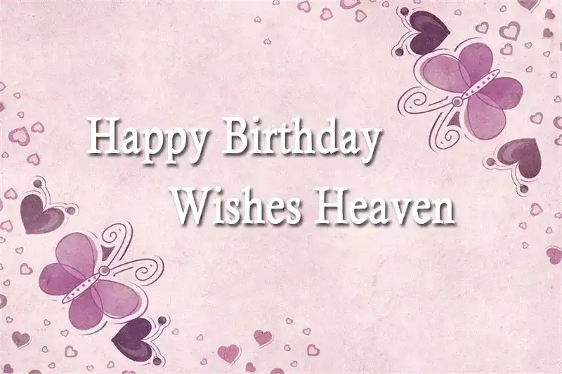 Happy Birthday Wishes Heaven