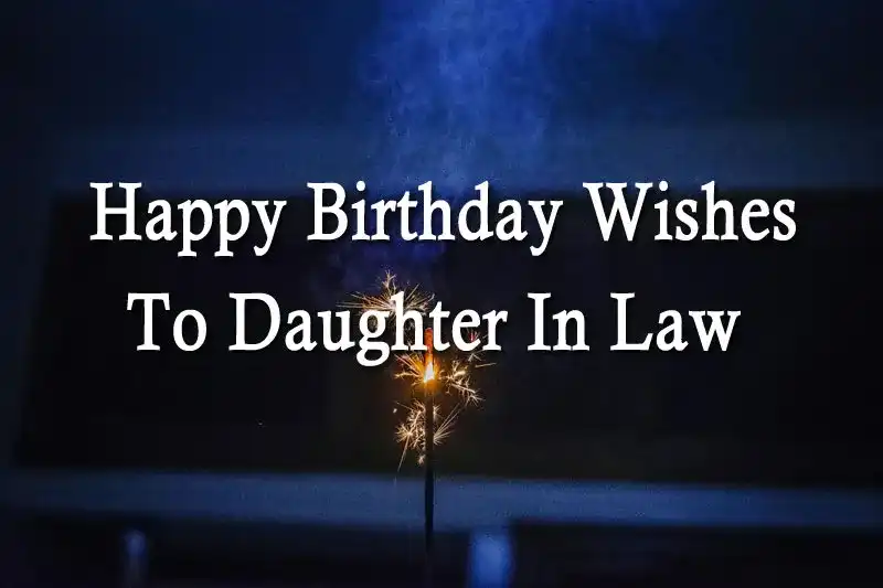 Happy Birthday Wishes To Daughter In Law