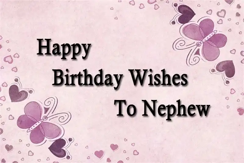 Happy Birthday Wishes To Nephew