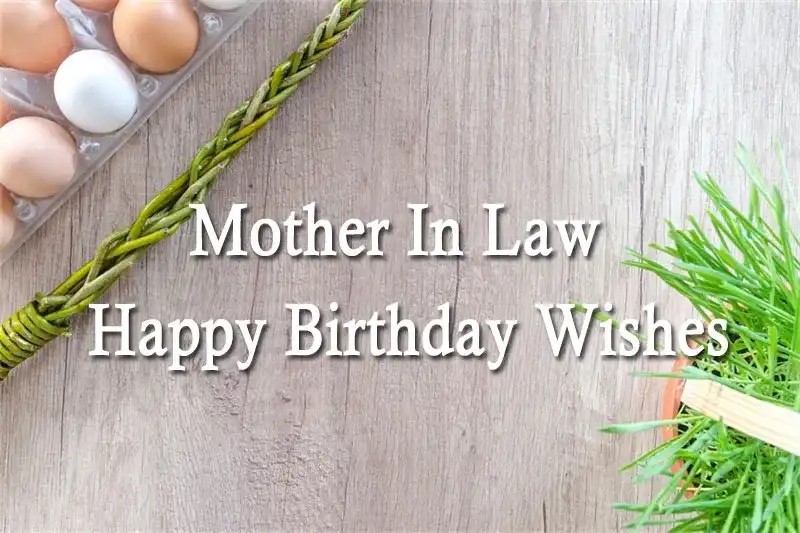 Mother In Law Happy Birthday Wishes