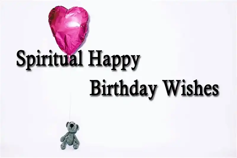 Spiritual Happy Birthday Wishes
