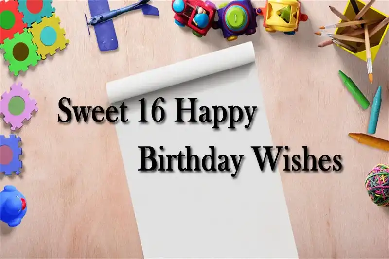 Sweet 16 Happy Birthday Wishes