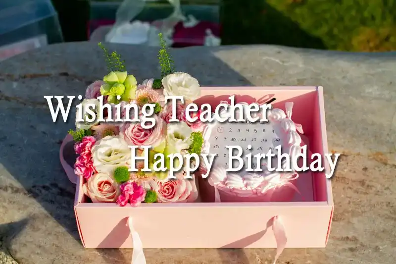 Wishing Teacher Happy Birthday